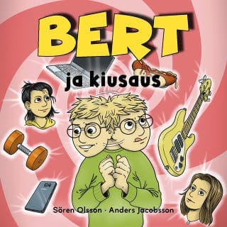 Bert ja kiusaus – Sören Olsson & Anders Jacobsson, äänikirjan kansi